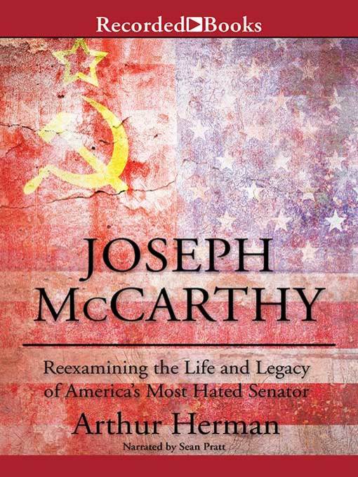 Title details for Joseph McCarthy by Arthur Herman - Available